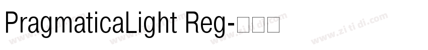 PragmaticaLight Reg字体转换